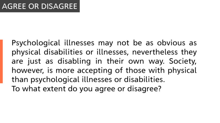 Psychological illnesses may not be as obvious as physical disabilities