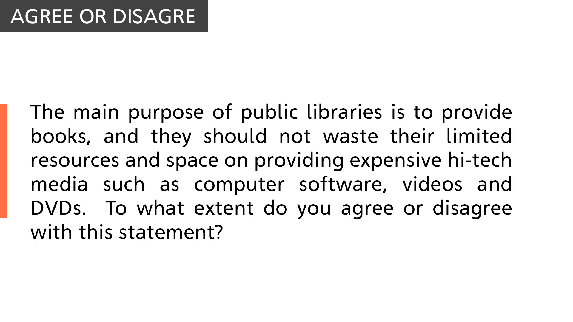 main purpose of public libraries is to provide books