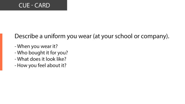 IELTS Speaking Describe a uniform you wear (at your school or company)