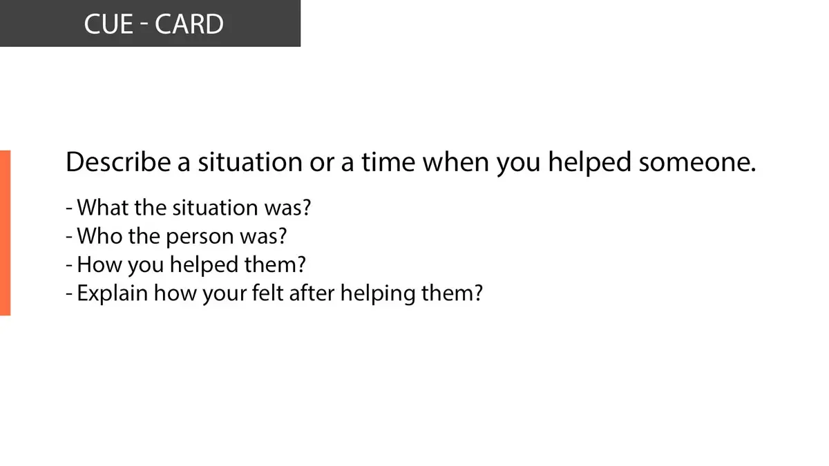 IELTS Speaking Describe a situation or a time when you helped someone