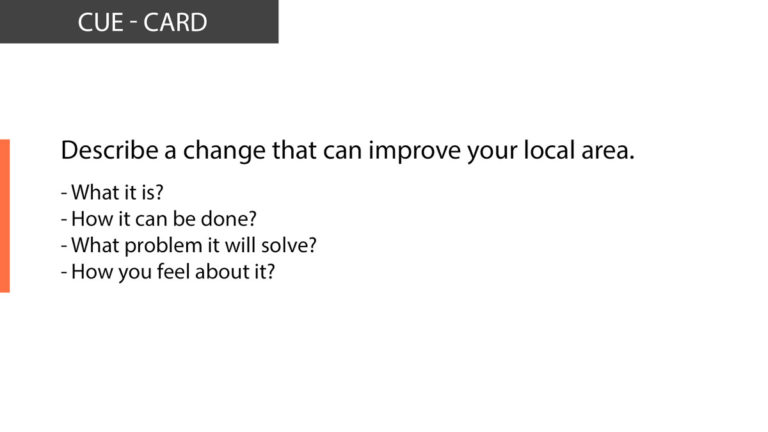 IELTS Speaking Describe a change that can improve your local area