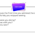 When was the first time you admired the sky or a beautiful sky you enjoyed IELTS cue card
